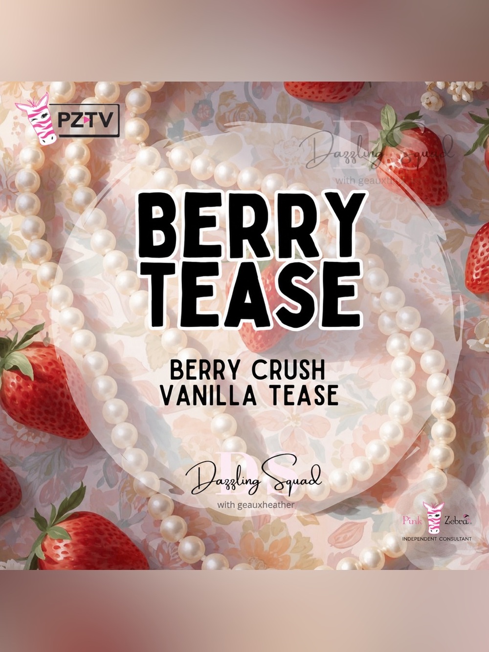 Pink Zebra Berry Tease Blend 💖